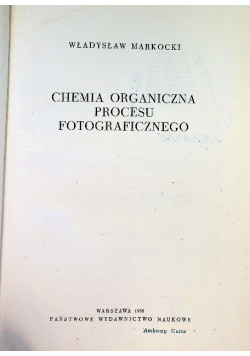 Chemia organiczna procesu fotograficznego
