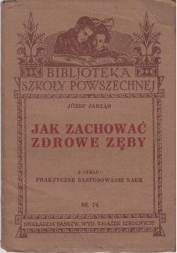 1933 jarząb jak zachować zdrowe zęby