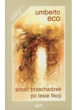 Sześć przechadzek po lesie fikcji