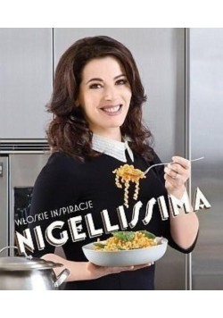 Nigellissima Włoskie inspiracje
