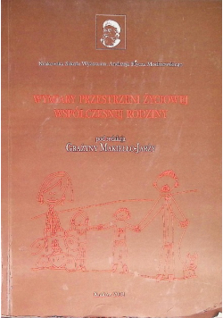 Wymiary przestrzeni życiowej współczesnej rodziny