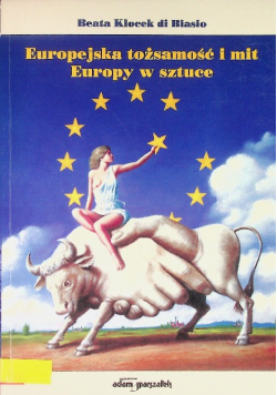 Europejska tożsamość i mit Europy w sztuce