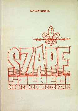 Szare szeregi na Rzeszowszczyźnie