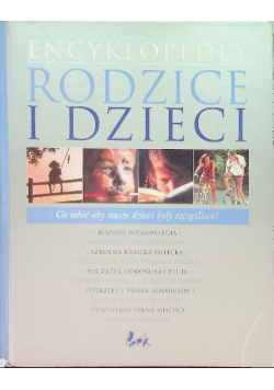 Encyklopedia rodzice i dzieci  Co robić aby nasze dzieci były szczęśliwe?