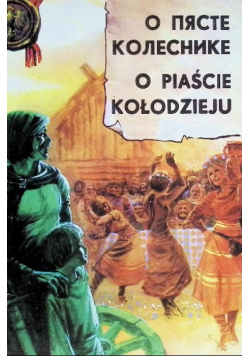 O Piaście Kołodzieju