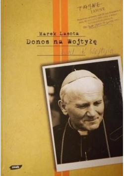 Donos na Wojtyłę