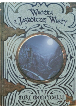 Wróżka z Jaskółczej Wieży