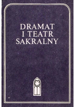 Dramat i teatr sakralny
