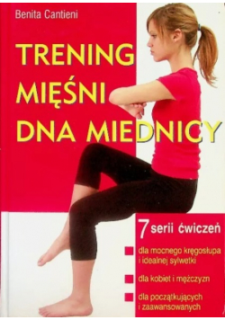 Trening mięśni dna miednicy 7 serii ćwiczeń