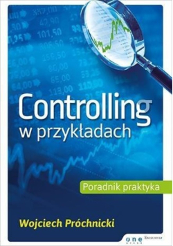 Controlling w przykładach Poradnik praktyka