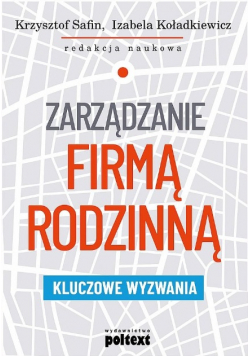 Zarządzanie firmą rodzinną
