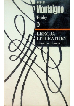Próby Lekcja literatury z Józefem Henem