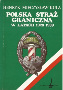 Polska Straż Graniczna w latach 1928 - 1939
