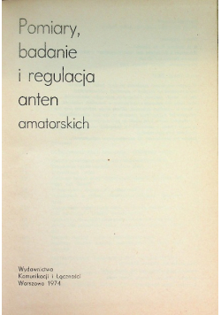 Pomiary badanie i regulacja anten amatorskich