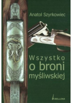 Wszystko o broni myśliwskiej