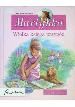Martynka wielka księga przygód