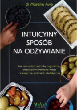 Intuicyjny sposób na odżywianie