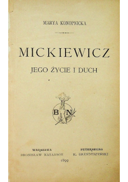 Mickiewicz Jego życie i duch 1899 r.