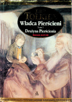 Władca Pierścieni Tom I Drużyna Pierścienia