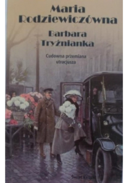 Barbara Tryźnianka cudowna przemiana utracjusza