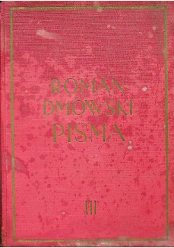 Dmowski Pisma Tom III Dziesięć lat walki 1938 r.