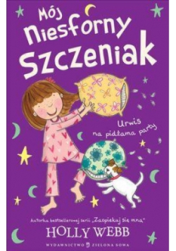 Mój niesforny szczeniak Tom 4 Urwis na pidżama party