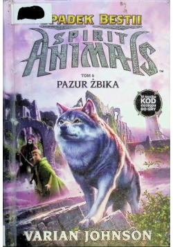 Upadek Bestii Spirit Animals Tom 6