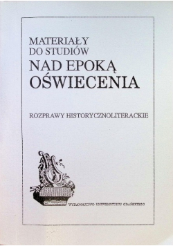 Materiały do studiów nad epoką oświecenia