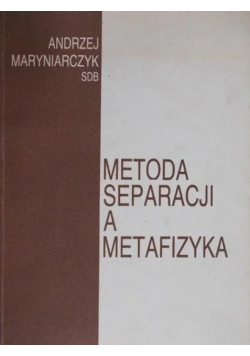 Metoda separacji a metafizyka