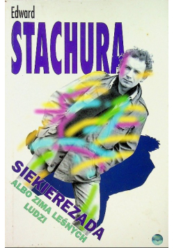Siekierezada albo zima leśnych ludzi