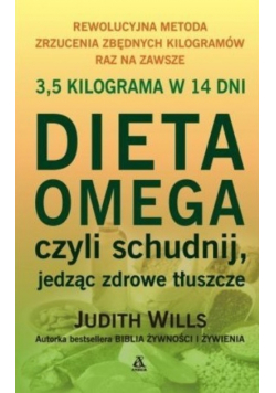 Dieta Omega czyli schudnij jedząc zdrowe tłuszcze