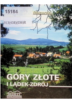 Góry złote i Lądek Zdrój