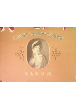 Maria Szymanowska Album 1789 - 1831