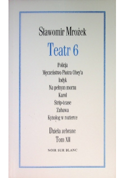 Teatr 6 Dzieła zebrane Tom 12