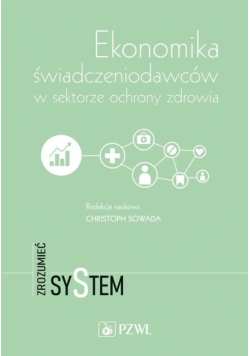 Ekonomika świadczeniodawców w sektorze ochrony zdrowia