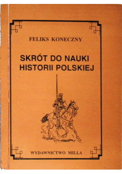 Skrót do nauki historii polskiej