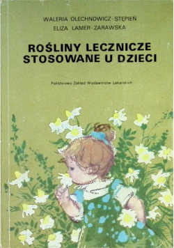 Rośliny lecznicze stosowane u dzieci