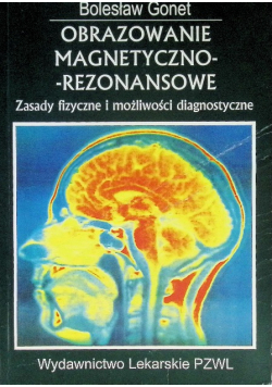 Obrazowanie magnetyczno rezonansowe