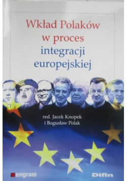 Wkład Polaków w proces integracji europejskiej