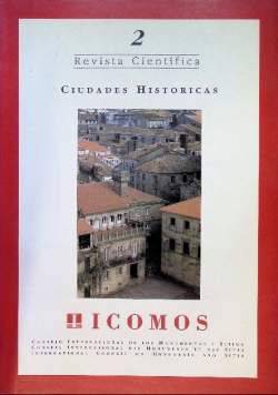 Revista Científica ICOMOS. 2. Ciudades Históricas