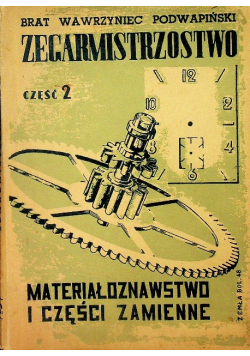 Zegarmistrzostwo Część II 1950 r.