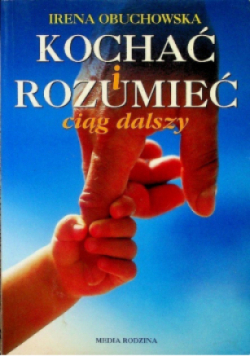 Kochać i rozumieć ciąg dalszy