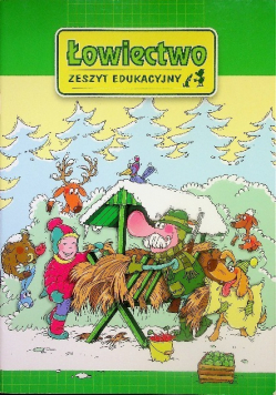 Łowiectwo zeszyt edukacyjny