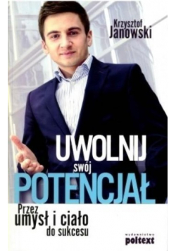 Uwolnij swój potencjał