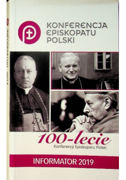 100 lecie Konferencji Episkopatu Polski  Księga Jubileuszowa