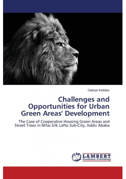 Challenges and Opportunities for Urban Green Areas' Development
