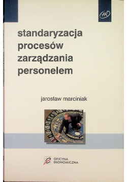 Standaryzacja procesów zarządzania personelem
