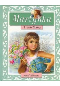 Martynka i Dzień Mamy