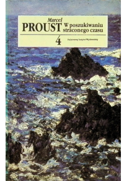 W poszukiwaniu straconego czasu Tom 4