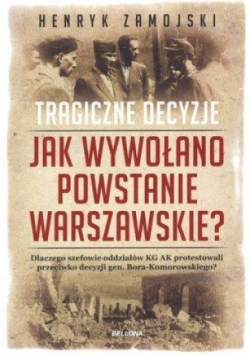 Jak wywołano powstanie warszawskie